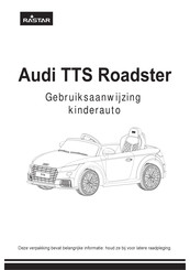 rastar Audi TTS Roadster Gebruiksaanwijzing