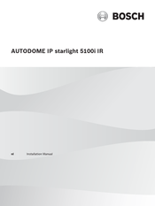 Bosch AUTODOME IP starlight 5100i IR Installatiehandleiding