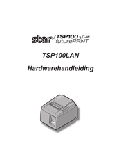 Star TSP100LAN futurePRNT Hardware Installatiehandleiding