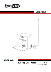 SHOWTEC FX Ice Jet MKII V1 Handleiding