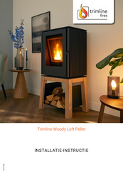 Trimline Fires Woody Loft Pellet Installatie-Instructie