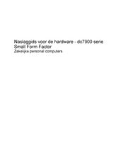 HP dc7900 Small Form Factor Series Naslaggids