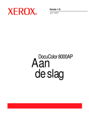 Xerox DocuColor 8000AP Snel Aan De Slag