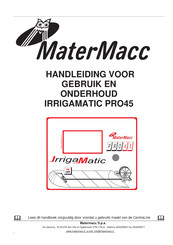 Matermacc IRRIGAMATIC PRO45 Handleiding Voor Gebruik En Onderhoud