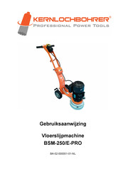 Kernlochbohrer BSM-250/E-PRO Gebruiksaanwijzing