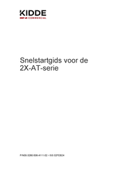 Kidde Commercial 2X-AT Series Snelstartgids