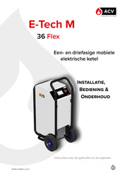 ACV E-Tech M 36Flex Handleiding Voor Installatie, Bediening En Onderhoud