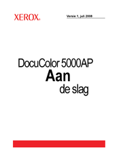 Xerox DocuColor 5000AP Snel Aan De Slag