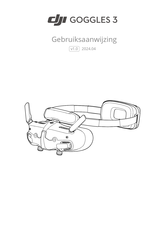 dji GOGGLES 3 Gebruiksaanwijzing