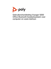 Poly Voyager 5200 Series Gebruikershandleiding