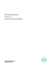 Dell Edge Gateway 5000 Series Onderhoudshandleiding