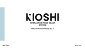 KIOSHI INTERACTIVE PIANO SILENT SYSTEM Gebruikershandleiding