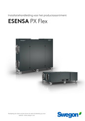 Swegon ESENSA PX Flex Installatiehandleiding