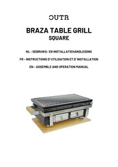 OUTR BRAZA TABLE GRILL SQUARE Gebruikers- En Installatiehandleiding