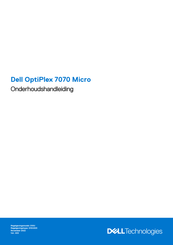 Dell OptiPlex 7070 Micro Onderhoudshandleiding