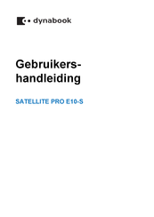 dynabook SATELLITE PRO E10-S Gebruikershandleiding