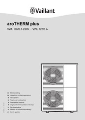 Vaillant aroTHERM plus VWL 125 Installatie- En Onderhoudshandleiding