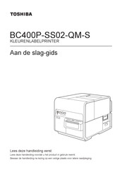 Toshiba BC400P-SS02-QM-S Snel Aan De Slag