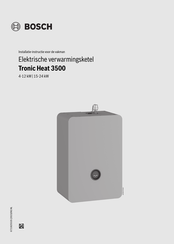 Bosch Tronic Heat 3500 15-24 Installatie-Instructie Voor De Vakman