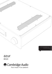 Cambridge Audio azur 851D Gebruikershandleiding