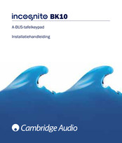 Cambridge Audio Incognito BK10 Installatiehandleiding