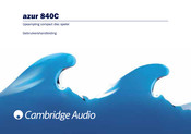 Cambridge Audio azur 840C Gebruikershandleiding