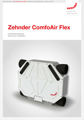 Zehnder ComfoAir Flex Installatiehandleiding