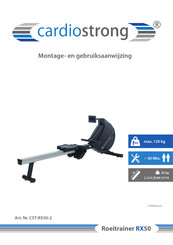 CARDIO STRONG CST-RX50-2 Montage- En Gebruiksaanwijzing