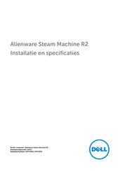 Dell Alienware Steam Machine R2 Installatiehandleiding