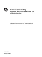 HP Jet Fusion 5000 Series Gebruikershandleiding