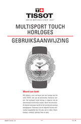 Tissot Multisport Touch Gebruiksaanwijzing