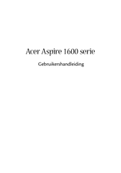 Acer Aspire 1600 Series Gebruikershandleiding