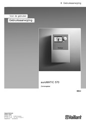 Vaillant auroMATIC 570 Gebruiksaanwijzing