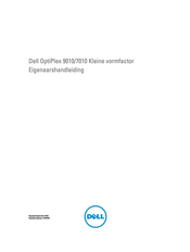 Dell OptiPlex 9010 Kleine vormfactor Handleiding