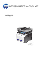 HP LASERJET ENTERPRISE 500 COLOR MFP M575 Naslaggids