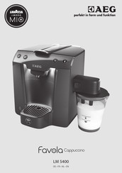 AEG Lavazza A Modo Mio Favola Cappuccino LM 5400 Gebruiksaanwijzing