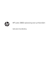 HP Latex 3800 Gebruikershandleiding