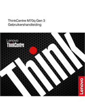 Lenovo ThinkCentre M70q Gen 3 Gebruikershandleiding