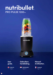 NUTRIBULLET PRO PULSE 1200 Gebruikershandleiding