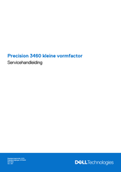 Dell Precision 3460 kleine vormfactor Servicehandleiding