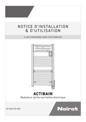 Noirot ACTIBAIN Installatie En Gebruikshandleiding