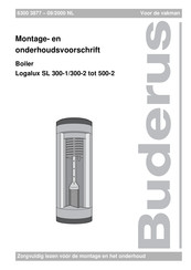 Buderus Logalux SL 300-2 Montage- En Onderhoudshandleiding