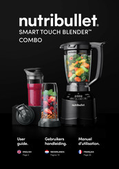 NUTRIBULLET SMART TOUCH BLENDER COMBO Gebruikershandleiding