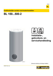 REMEHA BL 500-2 Installatie-, Gebruikers En Servicehandleiding