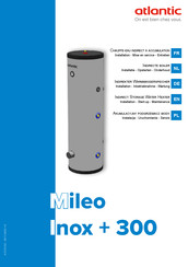 Atlantic Mileo Inox + 300 Installatie, Gebruik En Onderhoud