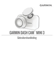 Garmin DASH CAM MINI 3 Gebruikershandleiding