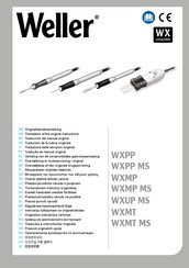 Weller WXMP MS Vertaling Van De Oorspronkelijke Gebruiksaanwijzing