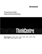 Lenovo ThinkCentre M53 Gebruikershandleiding