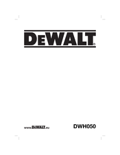 DeWalt DWH050 Vertaling Van De Originele Handleiding