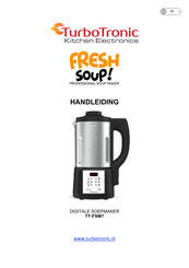 TurboTronic Fresh Soup! TT-FSM7 Handleiding